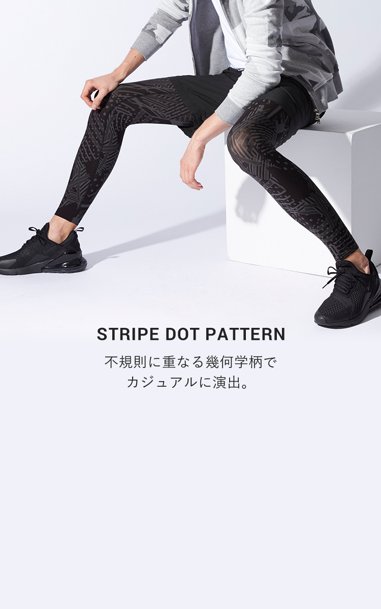 STRIPE DOT PATTERN 不規則に重なる幾何学柄でカジュアルに演出。