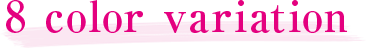 6color variation