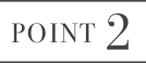POINT 2