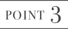 POINT 3