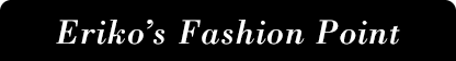 Eriko's Fashion Point