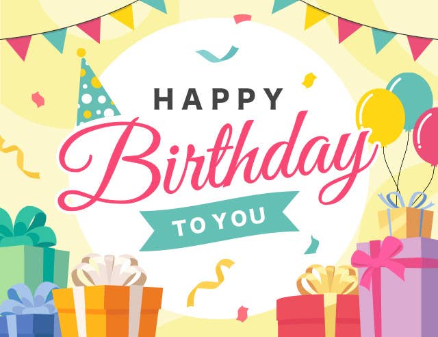 HAPPY BIRTHDAY to you